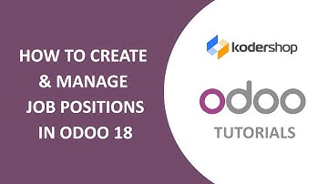 How to Create & Manage Job Positions in Odoo 18 | Odoo Recruitment Tutorial