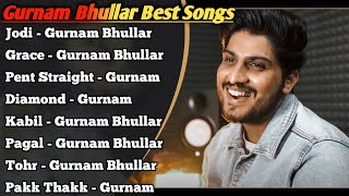 Gurnam Bhullar All Songs 2022 |Gurnam Bhullar Jukebox |Gurnam Bhullar Non Stop Hits |Top Punjabi Mp3 screenshot 2