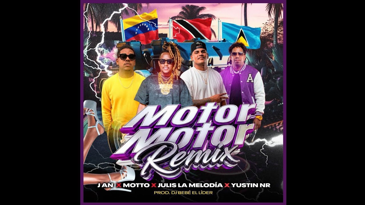 Motor Motor Remix - J-An × Julis La Melodia ft. Motto × Yustin NR | SOCA 2026