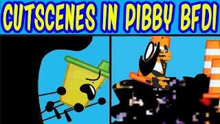 All Cutscenes in FNF Vs BFDI Object Paradise | Pibby x FNF Mod