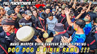 DOG DOG 4 DI CIPACING!!! MANG MURDOK TURUN TANGAN BIKIN SERU SUASANA || Cuta Muda Grup Abah Jaka