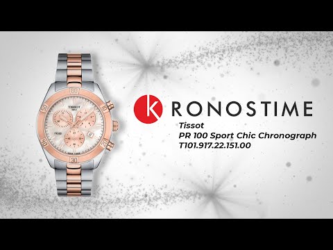 Обзор часов Tissot PR 100 Sport Chic Chronograph T101.917.22.151.00 (T1019172215100) - KronosTime.RU Обзор часов Tissot PR 100 Sport Chic Chronograph T101.917.22.151.00 (T1019172215100) - KronosTime.RU