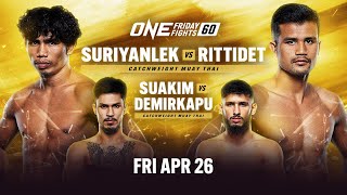 🔴 [Live In HD] ONE Friday Fights 60: Suriyanlek vs. Rittidet image