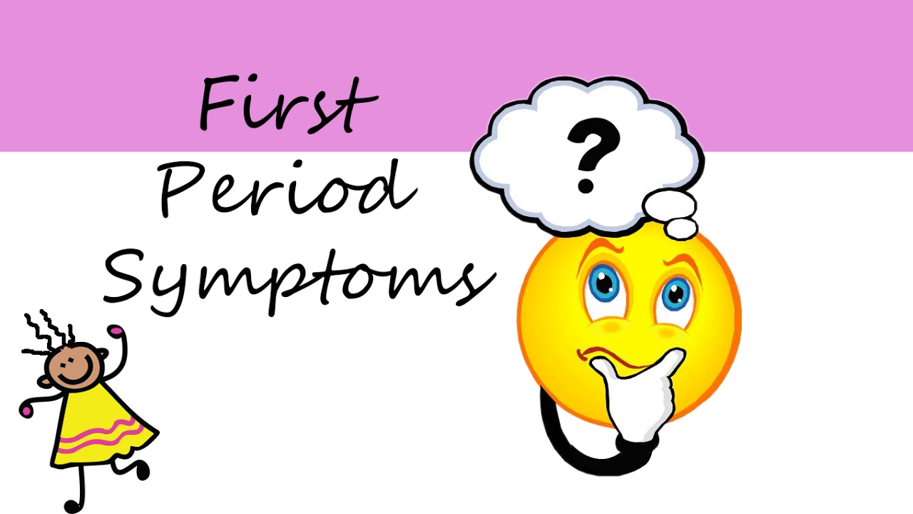 Signs Your Period is Coming for the First Time First