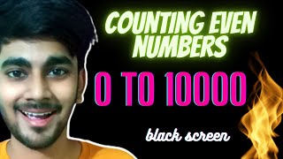 Even Numbers till 10000 | Even number Challenge | Awldunore Entertainment Channel | Blackscreen