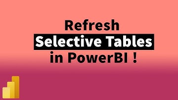 Exclude specific tables from refreshing when you refresh the PowerBI Dashboard | MiTutorials