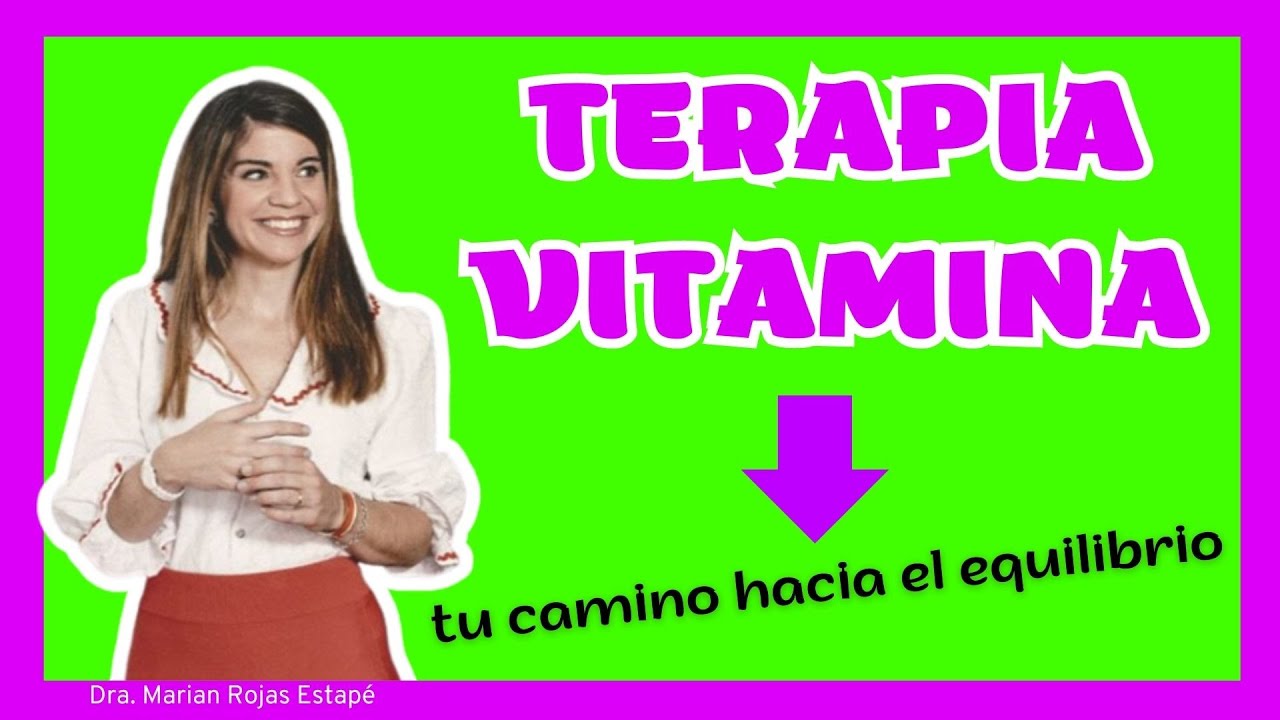 💡💚 Descubre la TERAPIA VITAMINA Tu Camino hacia el Equilibrio con