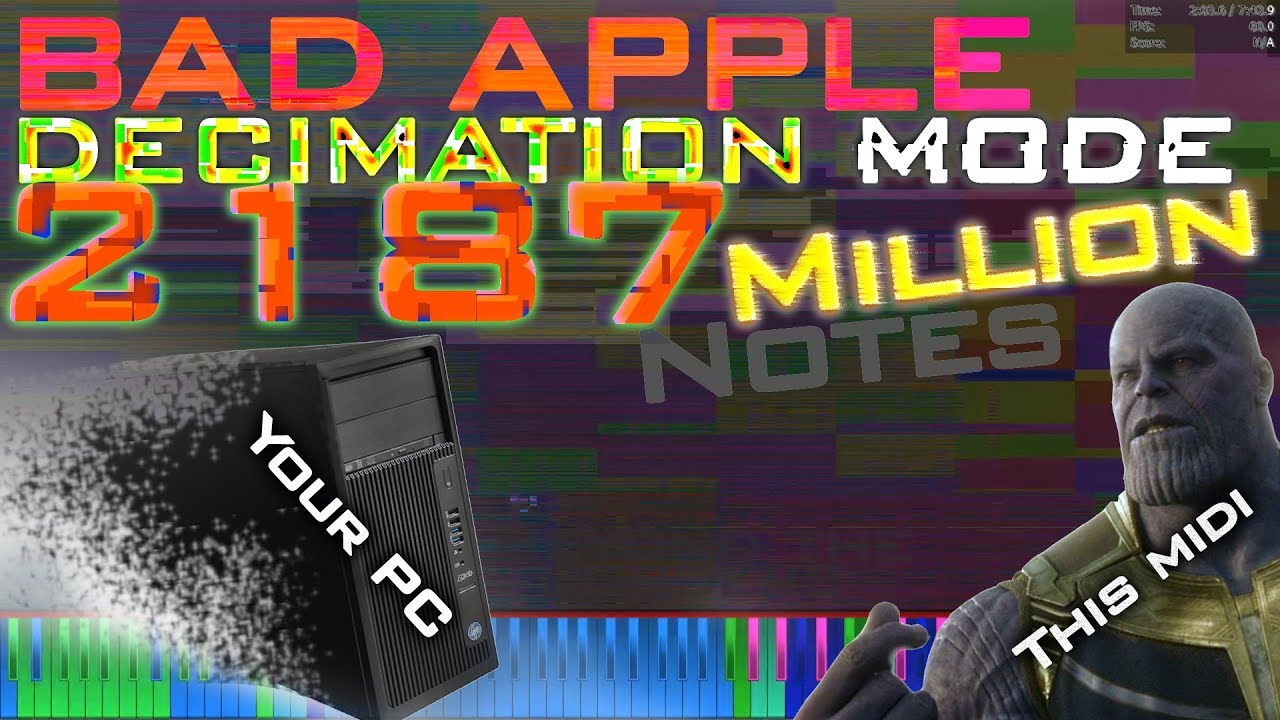 {:[Black MIDI]:} Bad Apple! Decimation Mode 2187 Million Notes will ...