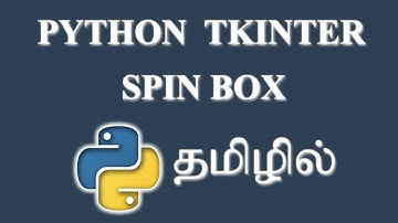 How to Create Spin Box in Python (Tkinter) ? | Tamil