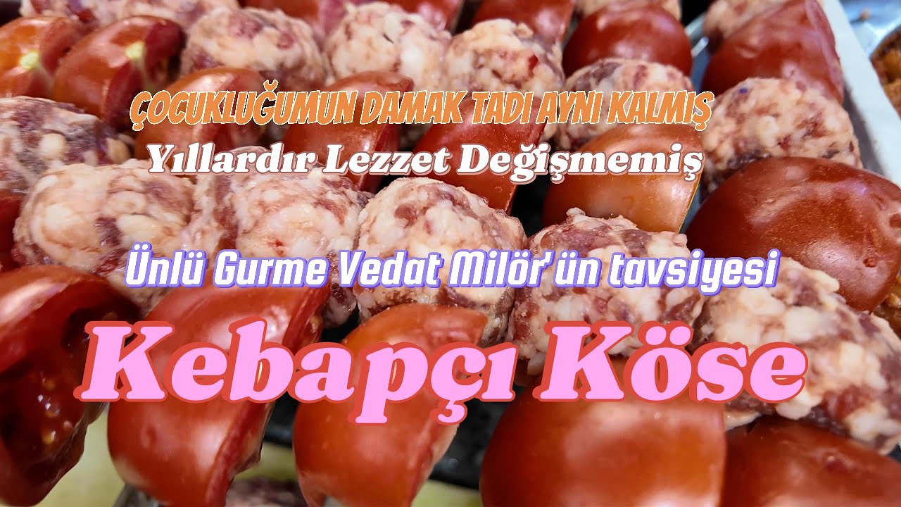 Vedat Milör'ün ''Urfa'daki Lezzet Durağı'' diye  tavsiye ettiği o mekan ; KEBAPÇI KÖSE