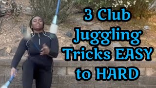 BEST 3 Club Juggling Tricks from EASY to HARD | Beginner 3 Club Juggling Tricks