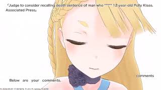 Judge to consider recalling death sentence of man who ****** 12-year-old Polly Klaas. Associated...