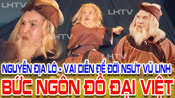 Bức ngôn đồ Đại Việt - Nguyễn Địa Lô vai diễn để đời Nsưt Vũ Linh Tiểu Linh Hồng Nhung