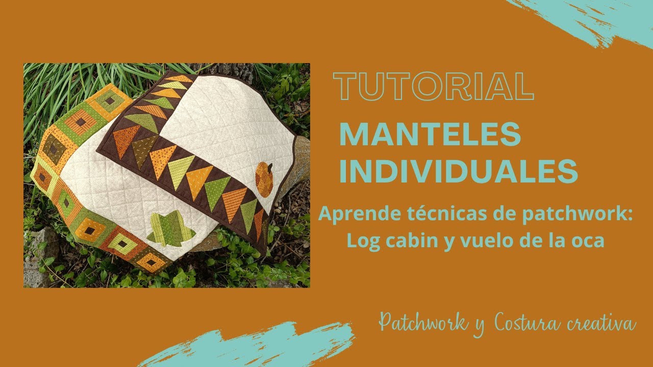 Aprende PATCHWORK fácil. Manteles individuales con técnica log cabin y vuelo de la oca. TUTORIAL.