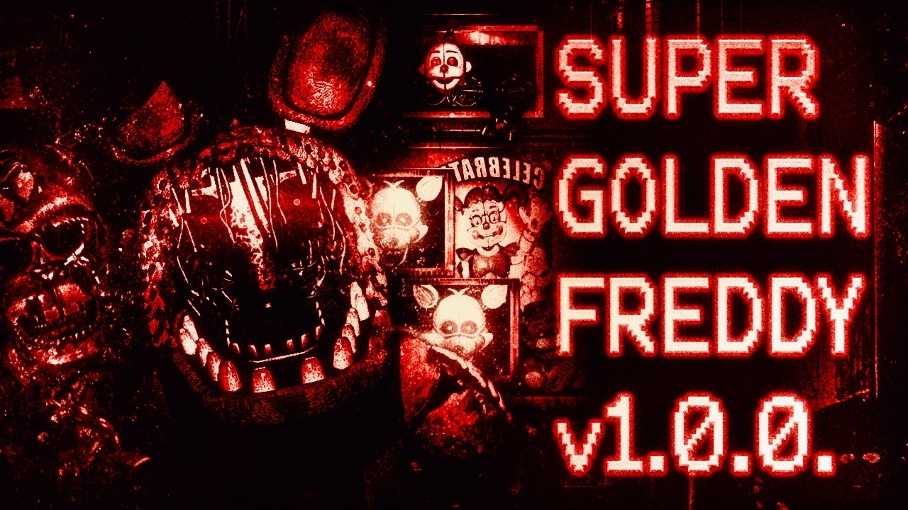 Sister Location Super Custom Night v1.0.0: Super Golden Freddy.