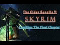 LoreRim: The Final Chapter | Last Dragonborn | Road To Vigilant Playthrough Part 4