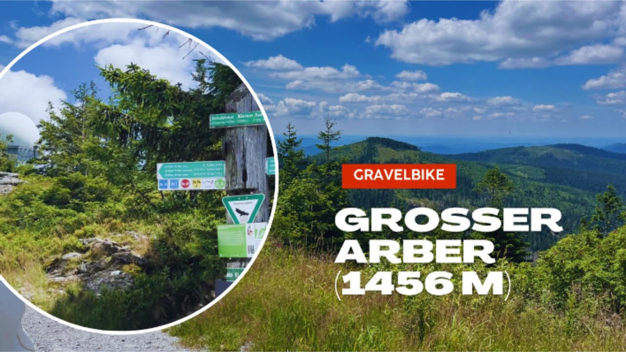 Mit dem Gravelbike auf den höchsten Berg im Bayerischen Wald - Großer Arber (1456m)