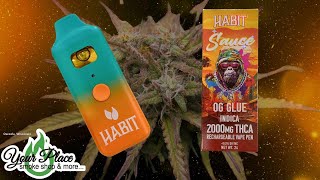 Habit Sauce🚀 OG Glue 💨THCA Disposable👌