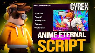 ANIME ETERNAL SCRIPT | FAST KILL AURA, FAST AUTO HATCH, AUTO DUNGEON, RAIDS &amp; MORE