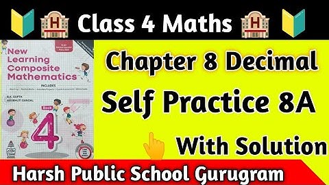 Class 4 Maths Ch 8 Decimal Self Practice 8AChapter Decimal Class 4|Decimal kya hota hai|Decimal|Hps