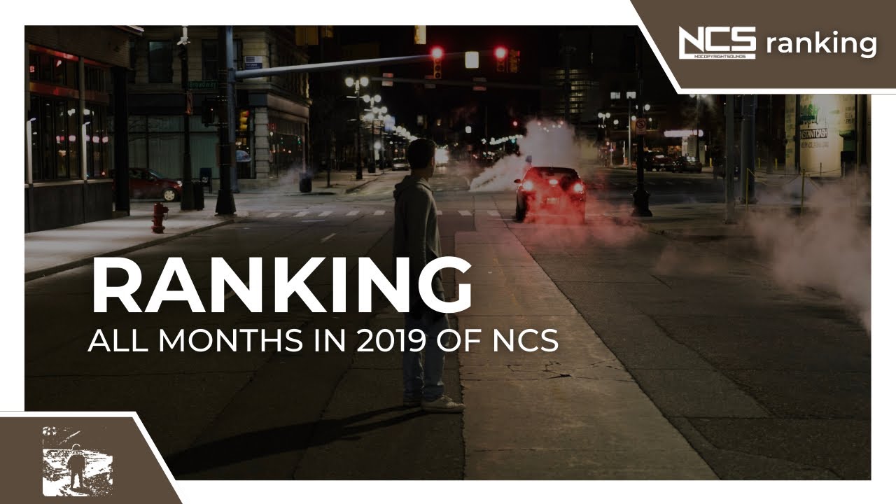 Ranking All Months In 2019 Of NCS