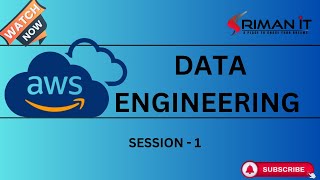 AWS DATA ENGINEERING | SRIMAN IT | SESSION - 1