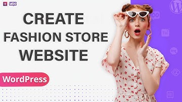 How to Create a Fashion & Clothing Store Online Website using Elementor and WooCOmmerce.