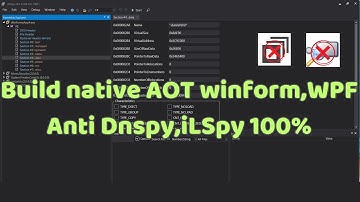Hướng dẫn Build Native AOT cho WinForm,WPF chống công cụ dịch ngược mã nguồn C# Dnspy, ILSpy