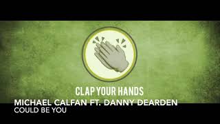 Michael Calfan ft. Danny Dearden - Could Be You Resimi