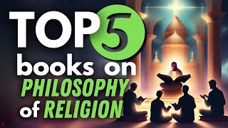 Want to Learn Philosophy of Religion??...START HERE!