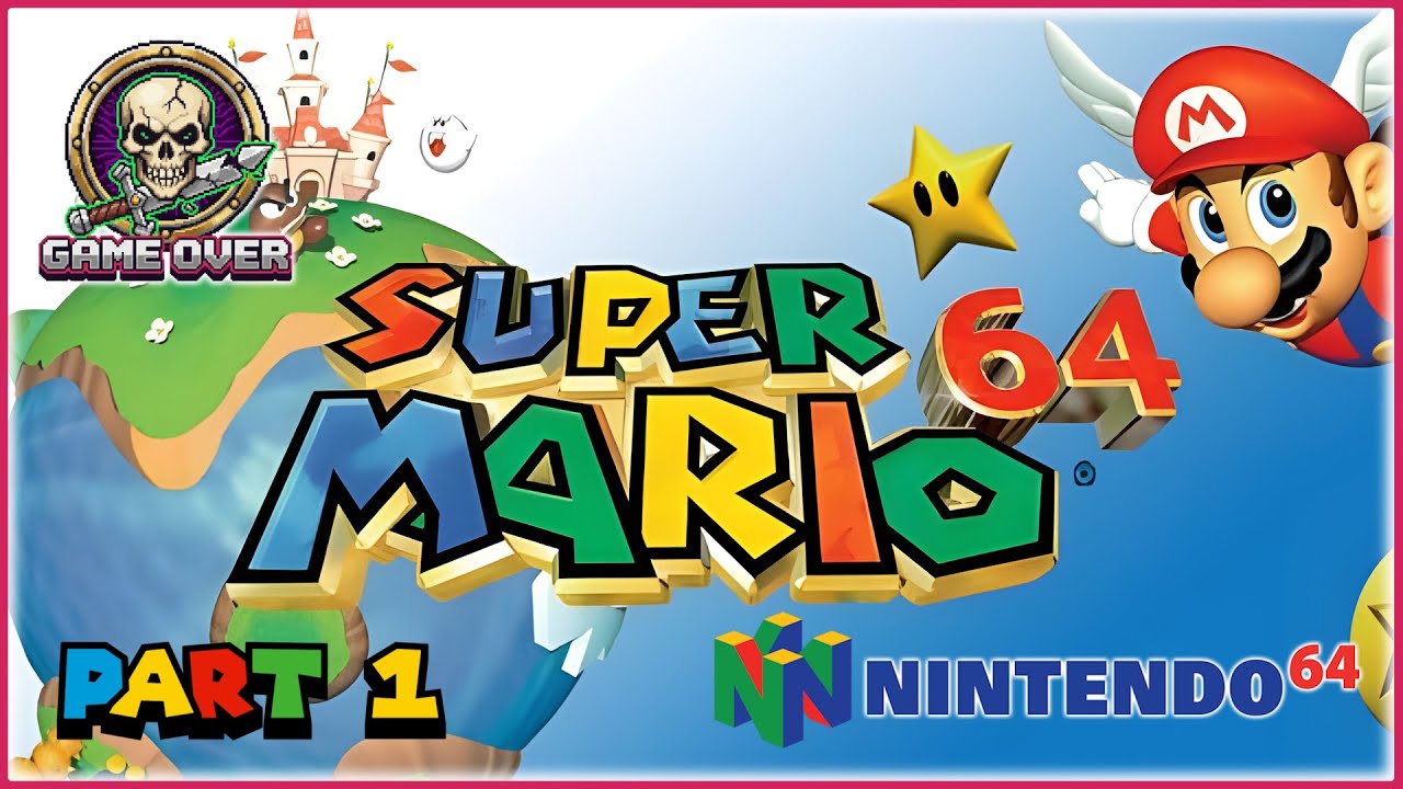 Super Mario 64  (1996) | Part 1 | Nintendo 64 (N64) | Gameplay | Full Game | No Commentary