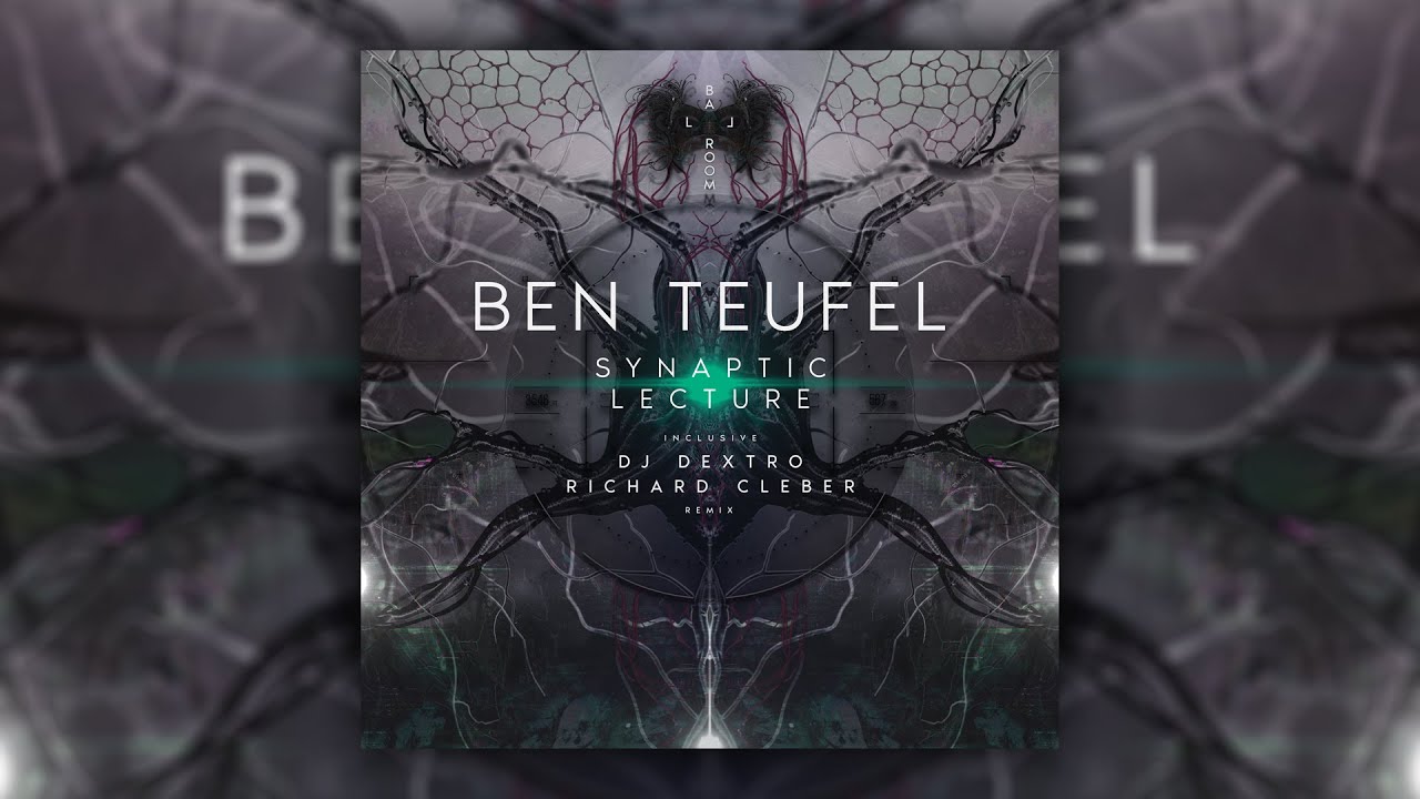 Ben Teufel - Synaptic Lecture (Richard Cleber Remix)