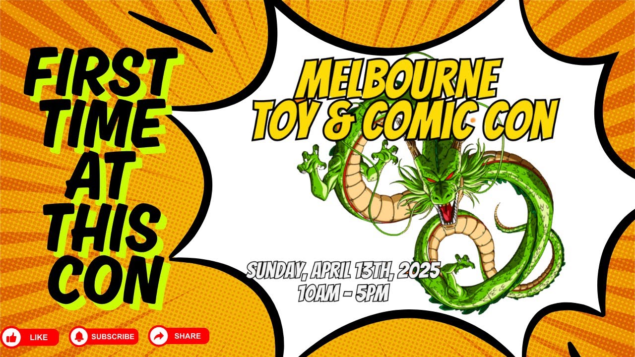 First Time at Melbourne Toy & Comic Con