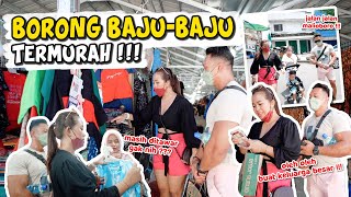 BERBURU BAJU BAJU SUPER MURAH BUAT OLEH OLEH | BORONG YANG BANYAK !!!