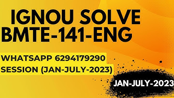 bmte-141 solved assignment 2022-23 / bmte-141solved assignment 2023 in english/ ignou bmte-141