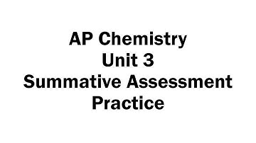 Unit 3 Summative Assessment Practice