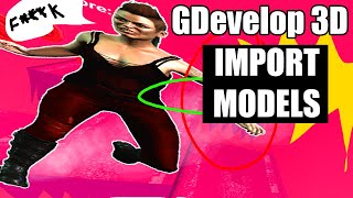 How to import 3D models to Gdvelop Game Engine - EASY Guide @amazingsparckman