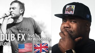 Dub FX 'Flow' feat. Mr Woodnote Reaction