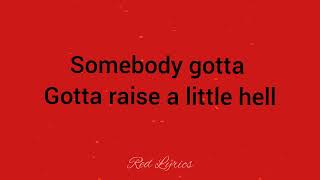 Dorothy - Raise Hell (Lyrics)