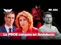 La PSOE entra en pánico ante los sondeos en Andalucía