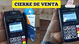 Cómo hacer el Reporte o Cierre de venta Con el Verifone Cardnet (punto venta)