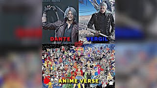 Dante and Vergil vs anime (part 1)