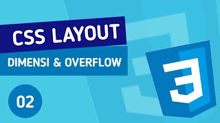 MATERI CSS LAYOUT #2 - DIMENSI DAN OVERFLOW CSS