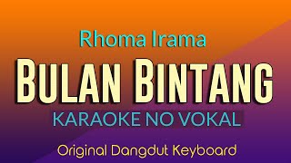 KARAOKE BULAN BINTANG - RHOMA IRAMA