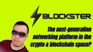 Blockster Review The Next-Generation Networking Platform In The Crypto & Blockchain Space?