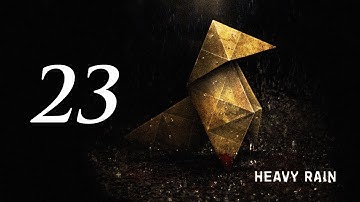 Heavy Rain Gameplay Walkthrough - Part 23 - MANHUNT
