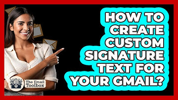 How To Create Custom Signature Text For Your Gmail?