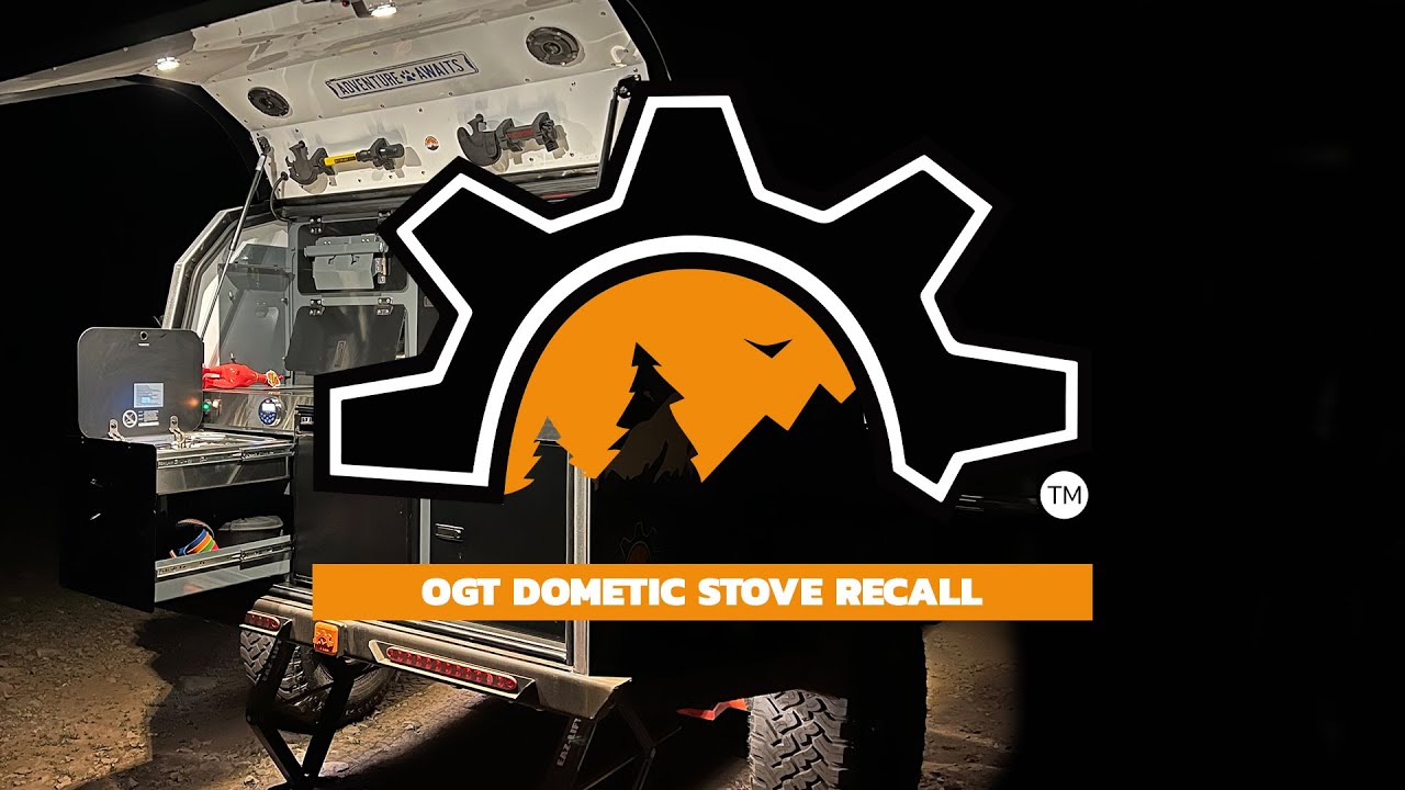 Off Grid Trailers Dometic Stove Recall Notice How to remove your