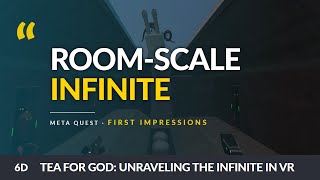 Tea For God: Unraveling the Infinite in VR | First Impressions