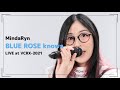 MindaRyn - BLUE ROSE knows | Live performance Video from VCRX-2021